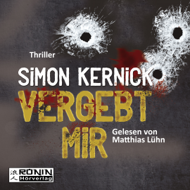 Hörbuch Vergebt mir  - Autor Simon Kernick   - gelesen von Matthias Lühn