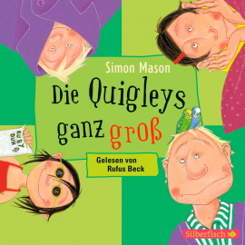 Hörbuch Die Quigleys 2: Die Quigleys ganz groß  - Autor Simon Mason   - gelesen von Rufus Beck