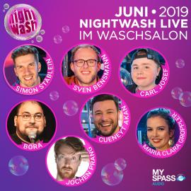 Hörbuch NightWash Live, Juni 2019  - Autor Simon Stäblein, Sven Bensmann, Cüneyt Akan, Bora, Carl Josef, Jochen Prang, Maria Clara Groppler, Der Storb   - gelesen von Schauspielergruppe