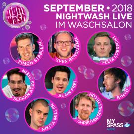 Hörbuch NightWash Live, September 2018  - Autor Simon Stäblein, Sven Bensmann, Felix Lobrecht, Serkan Ates-Stein, Nikita Miller, Christian Schulte-Loh, Binyo, Alain Frei   - gelesen von Schauspielergruppe