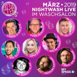 Hörbuch NightWash Live März 2019, März 2019  - Autor Simon Stäblein, Sven Bensmann, Ill-Young Kim, Lena Kupke, Passun, August Klar, Salim Samatou, Enissa Amani, Paul Salamone, Faisal Kawusi, Felix Lobrecht   - gelesen von Schauspielergruppe