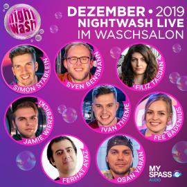 Hörbuch NightWash Live, Dezember 2019  - Autor Simon Stäblein, Sven Bensmann, Ivan Thieme, Drew Bulkeley, Filiz Tasdan, Jamie Wierzbicki, Ferhat Ayaz, Fee Badenius, Osan Yaran   - gelesen von Schauspielergruppe