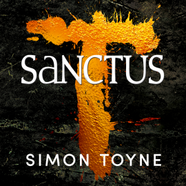 Hörbuch Sanctus  - Autor Simon Toyne   - gelesen von César Rodríguez