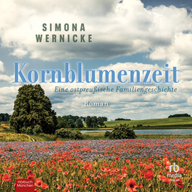 Hörbuch Kornblumenzeit  - Autor Simona Wernicke   - gelesen von Jo Jung