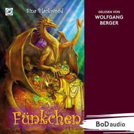 Hörbuch Fünkchen (Ungekürzt)  - Autor Sina Blackwood   - gelesen von Wolfgang Berger