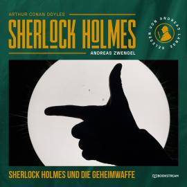 Hörbuch Sherlock Holmes und die Geheimwaffe (Ungekürzt)  - Autor Sir Arthur Conan Doyle, Andreas Zwengel   - gelesen von Andreas Lange