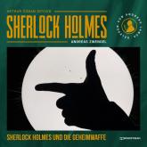 Sherlock Holmes und die Geheimwaffe (Ungekürzt)