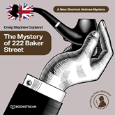 The Mystery of 222 Baker Street - A New Sherlock Holmes Mystery, Episode 28 (Unabridged)
