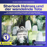 Sherlock Holmes, Die neuen Abenteuer, Folge 1: Sherlock Holmes und der wandelnde Tote