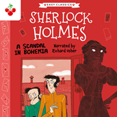 A Scandal in Bohemia - The Sherlock Holmes Children's Collection: Mystery, Mischief and Mayhem (Easy Classics), Season 2 (Unabri
