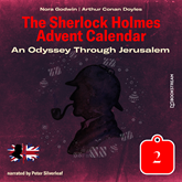 An Odyssey Through Jerusalem - The Sherlock Holmes Advent Calendar, Day 2 (Unabridged)