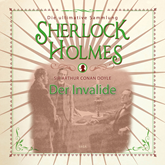 Der Invalide (Sherlock Holmes - Die ultimative Sammlung)
