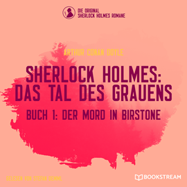 Hörbuch Der Mord in Birstone - Sherlock Holmes: Das Tal des Grauens, Band 1 (Ungekürzt)  - Autor Sir Arthur Conan Doyle   - gelesen von Stefan Demml