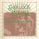 Der schwarze Peter (Sherlock Holmes - Die ultimative Sammlung)