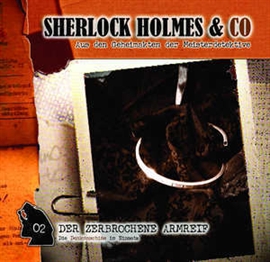 Hörbuch Der zerbrochene Armreif (Sherlock Holmes & Co 2)  - Autor Sir Arthur Conan Doyle   - gelesen von Schauspielergruppe