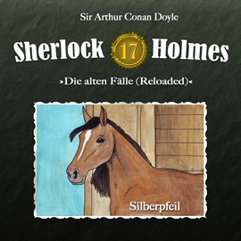 Hörbuch Silberpfeil (Sherlock Holmes - Die alten Fälle 17)  - Autor Sir Arthur Conan Doyle   - gelesen von Schauspielergruppe