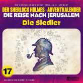 Die Siedler (Der Sherlock Holmes-Adventkalender - Die Reise nach Jerusalem, Folge 17)