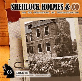 Hörbuch Loge 341 (Sherlock Holmes & Co 8)  - Autor Sir Arthur Conan Doyle   - gelesen von Schauspielergruppe