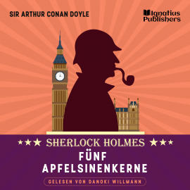Hörbuch Fünf Apfelsinenkerne  - Autor Sir Arthur Conan Doyle   - gelesen von Schauspielergruppe