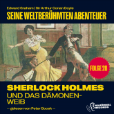 Sherlock Holmes und das Dämonenweib (Seine weltberühmten Abenteuer, Folge 28)