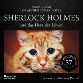 Hörbuch Sherlock Holmes und das Herz des Löwen (Die neuen Abenteuer, Folge 57)  - Autor Sir Arthur Conan Doyle   - gelesen von Schauspielergruppe