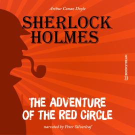 Hörbuch The Adventure of the Red Circle (Unabridged)  - Autor Sir Arthur Conan Doyle   - gelesen von Peter Silverleaf