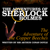 The Adventures of Sherlock Holmes - The Adventure of the Copper Beeches