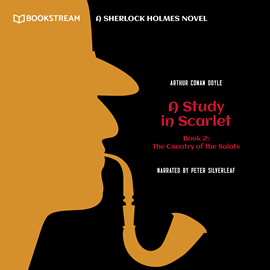 Hörbuch The Country of the Saints - A Sherlock Holmes Novel - A Study in Scarlet, Book 2 (Unabridged)  - Autor Sir Arthur Conan Doyle   - gelesen von Peter Silverleaf