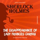 The Disappearance of Lady Frances Carfax (Unabridged)