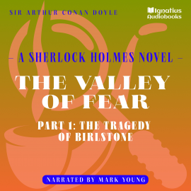 Hörbuch The Valley of Fear (Part 1: The Tragedy of Birlstone)  - Autor Sir Arthur Conan Doyle   - gelesen von Schauspielergruppe