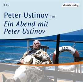 Hörbuch Ein Abend mit Peter Ustinov  - Autor Sir Peter Ustinov   - gelesen von Sir Peter Ustinov