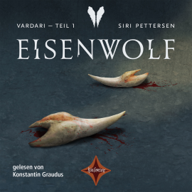Hörbuch Vardari - Eisenwolf (Bd. 1)  - Autor Siri Pettersen   - gelesen von Konstantin Graudus