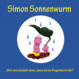 Hörbuch Simon Sonnenwurm  - Autor Sissi Schneider   - gelesen von Nils Wittrock