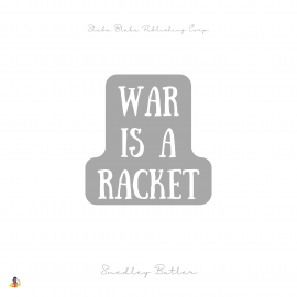 Hörbuch War Is a Racket  - Autor Smedley Butler   - gelesen von John Greenman
