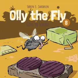 Hörbuch Olly the Fly #8: Olly the Fly Goes to School  - Autor Søren S. Jakobsen   - gelesen von Frederik Tellerup