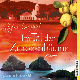 Hörbuch Im Tal der Zitronenbäume  - Autor Sofia Caspari   - gelesen von Hemma Michel