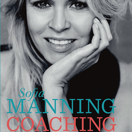 Hörbuch Coaching  - Autor Sofia Manning   - gelesen von Tina Kruse Andersen
