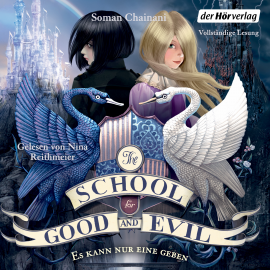 Hörbuch The School for Good and Evil - Es kann nur eine geben  - Autor Soman Chainani   - gelesen von Nina Reithmeier