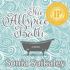 Hörbuch The Allspice Bath (Unabridged)  - Autor Sonia Saikaley   - gelesen von Norah Noble