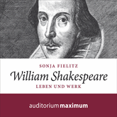 William Shakespeare - Leben und Werk