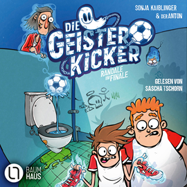 Hörbuch Randale im Finale - Die Geisterkicker, Teil 3 (Ungekürzt)  - Autor Sonja Kaiblinger   - gelesen von Sascha Tschorn