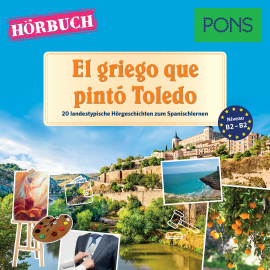 Hörbuch PONS Hörbuch Spanisch: El griego que pintó Toledo  - Autor Sonsoles Gómez Cabornero   - gelesen von Sacha Criado