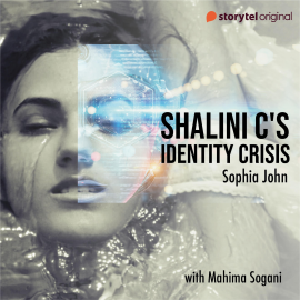 Hörbuch Shalini C's Identity Crisis  - Autor Sophia John   - gelesen von Mahima Sogani