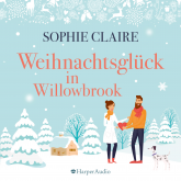 Hörbuch Weihnachtsglück in Willowbrook (ungekürzt)  - Autor Sophie Claire   - gelesen von Polly Nolden