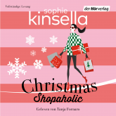 Hörbuch Christmas Shopaholic  - Autor Sophie Kinsella   - gelesen von Tanja Fornaro