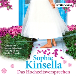 Hörbuch Das Hochzeitsversprechen  - Autor Sophie Kinsella   - gelesen von Sandra Schwittau
