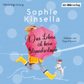 Hörbuch Das Leben ist kein Strandurlaub  - Autor Sophie Kinsella   - gelesen von Tanja Fornaro