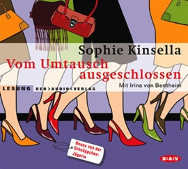 Hörbuch Vom Umtausch ausgeschlossen  - Autor Sophie Kinsella   - gelesen von Irina Bentheim
