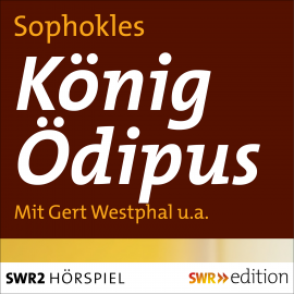 Hörbuch König Ödipus  - Autor Sophokles   - gelesen von Schauspielergruppe