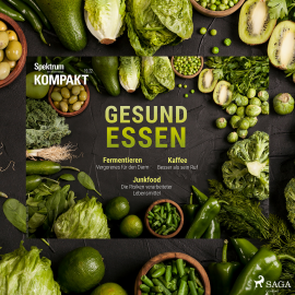 Hörbuch Spektrum Kompakt: Gesund essen  - Autor Spektrum Kompakt   - gelesen von Karsten Wolf